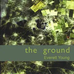 The Ground by Everett Young album reviews, ratings, credits