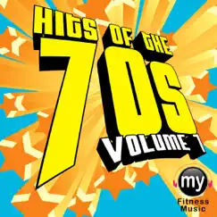Hits of the 70's, Vol. 1 (Workout Mix) by My Fitness Music album reviews, ratings, credits