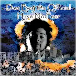 Have No Fear by Doe Boy The Official album reviews, ratings, credits