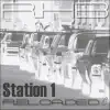 Station 1 Reloaded - EP album lyrics, reviews, download