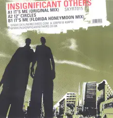 It's Me (Florida Honeymoon Mix) by Insignificant Others album reviews, ratings, credits
