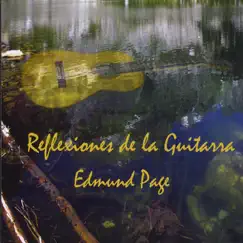 Reflexiones de la Guitarra by Edmund Page album reviews, ratings, credits