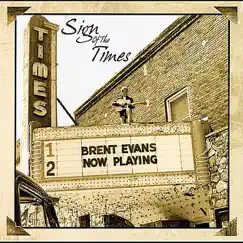 Sign of the Times by Brent Evans album reviews, ratings, credits