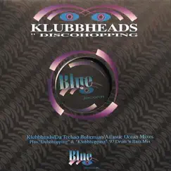 Discohopping (Klubbheads Drum'n bass Mix) Song Lyrics