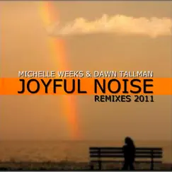 Joyful Noise (Frenk DJ & Joe Maker Remix) Song Lyrics