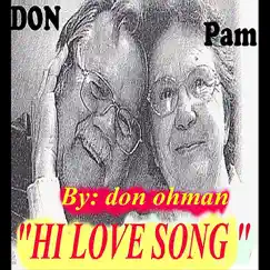 Hi Love Song - Single by Don Ohman album reviews, ratings, credits