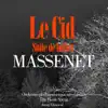 Massenet : Le Cid (Suite de ballet) album lyrics, reviews, download