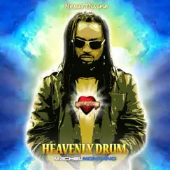 Heavenly Drum by Machel Montano album reviews, ratings, credits