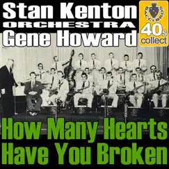 How Many Hearts Have You Broken (Digitally Remastered) Song Lyrics