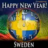 Happy New Year Sweden - Single album lyrics, reviews, download