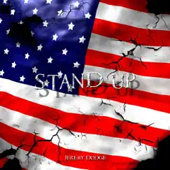 Stand Up - Single by Jeremy Dodge album reviews, ratings, credits