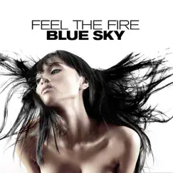 Feel The Fire by Blue Sky album reviews, ratings, credits