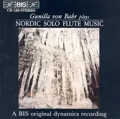 Bahr, Gunilla Von: Solo Flute Music by Gunilla Von Bahr & Robert von Bahr album reviews, ratings, credits