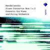 Mendelssohn: Piano Concertos Nos. 1 & 2, Piano Concerto in A Minor album lyrics, reviews, download