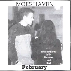 February: From the Bayou to the Barnyard and Back by Moes Haven album reviews, ratings, credits