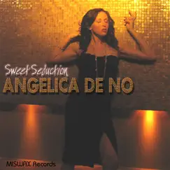 Sweet Seduction by Angelica de No album reviews, ratings, credits