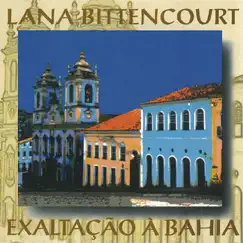 Exaltação à Bahia by Lana Bittencourt album reviews, ratings, credits