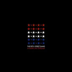 American Dream by The 5th Street Band album reviews, ratings, credits