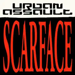 Scarface - Single by Urban Assault album reviews, ratings, credits