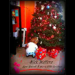 Have Yourself a Merry Little Christmas - Single by Nick Mattera album reviews, ratings, credits