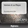 Vamos a la Playa (Fluorescente Mix) - Single album lyrics, reviews, download