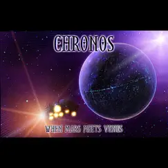 When Mars Meets Venus (Venus) by Chronos album reviews, ratings, credits