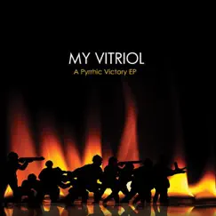 A Pyrrhic Victory - EP by My Vitriol album reviews, ratings, credits