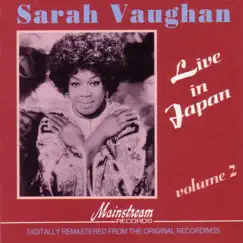 Live In Japan Vol 2 by Sarah Vaughan album reviews, ratings, credits