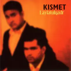 Laylatulqadr Single by Kismet album reviews, ratings, credits