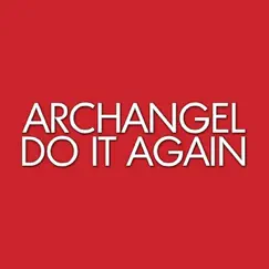 Do It Again - Single by Archangel album reviews, ratings, credits