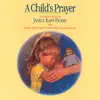 A Child's Prayer album lyrics, reviews, download
