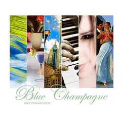 Blue Champagne (May Collection) by Blue Champagne album reviews, ratings, credits