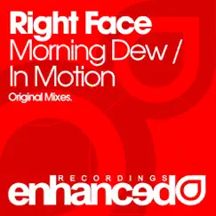 Morning Dew / In Motion - EP by Right Face album reviews, ratings, credits