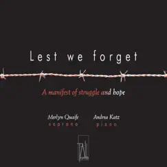 Lest We Forget; A Manifest of Struggle and Hope by Merlyn Quaife & Andrea Katz album reviews, ratings, credits