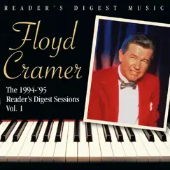 Reader's Digest Music: Floyd Cramer: The 1994-95 Reader's Digest Sessions Vol. 1 by Floyd Cramer album reviews, ratings, credits