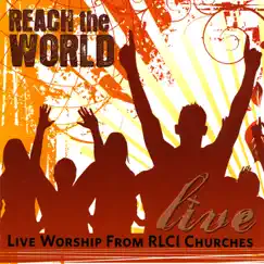 RLCI Churches: Reach the World by Various Artists album reviews, ratings, credits