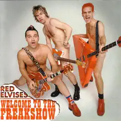 Welcome to the Freakshow by Red Elvises album reviews, ratings, credits