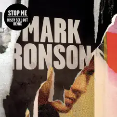 Stop Me If You Think You've Heard This (Kissy Sell Out Remix) - Single by Mark Ronson featuring Daniel Merriweather album reviews, ratings, credits