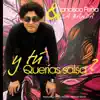 Y Tú Querías Salsa? album lyrics, reviews, download