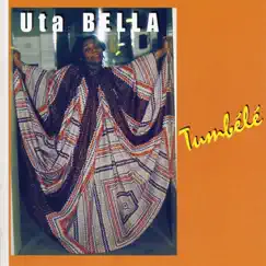 Tumbélé - EP by Uta Bella album reviews, ratings, credits