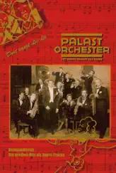 Dort tanzt Lu-Lu by Palast Orchester mit seinem Sänger Max Raabe album reviews, ratings, credits