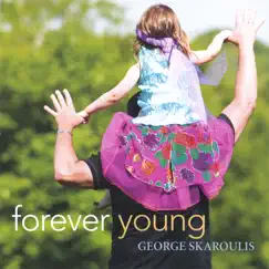 Forever Young by George Skaroulis album reviews, ratings, credits