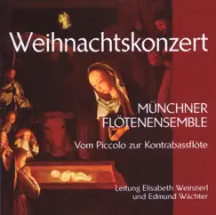 Weihnachtskonzert fuer Johanna Katharina by Muenchner Floetenensemble album reviews, ratings, credits
