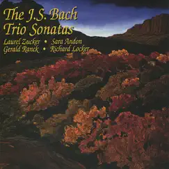 Bach: Trio Sonatas by Laurel Zucker, Sara Andon, Gerald Ranck & Richard Locker album reviews, ratings, credits