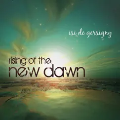 Rising of the New Dawn by Isi de Gersigny album reviews, ratings, credits
