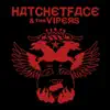 Hatchetface & the Vipers album lyrics, reviews, download