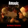An Amasic Christmas - Single album lyrics, reviews, download