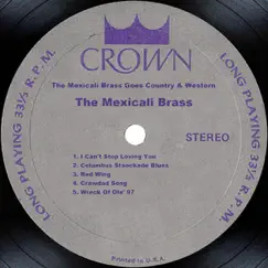 The Mexicali Brass Goes Country & Western by The Mexicali Brass album reviews, ratings, credits