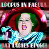 Fat Ladies Bingo album lyrics, reviews, download