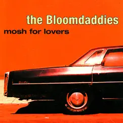 Mosh for Lovers by The Bloomdaddies, Chris Cheek, Seamus Blake, Jesse Murphy, Tony Mason, Dan Reiser & Jordi Rossy album reviews, ratings, credits